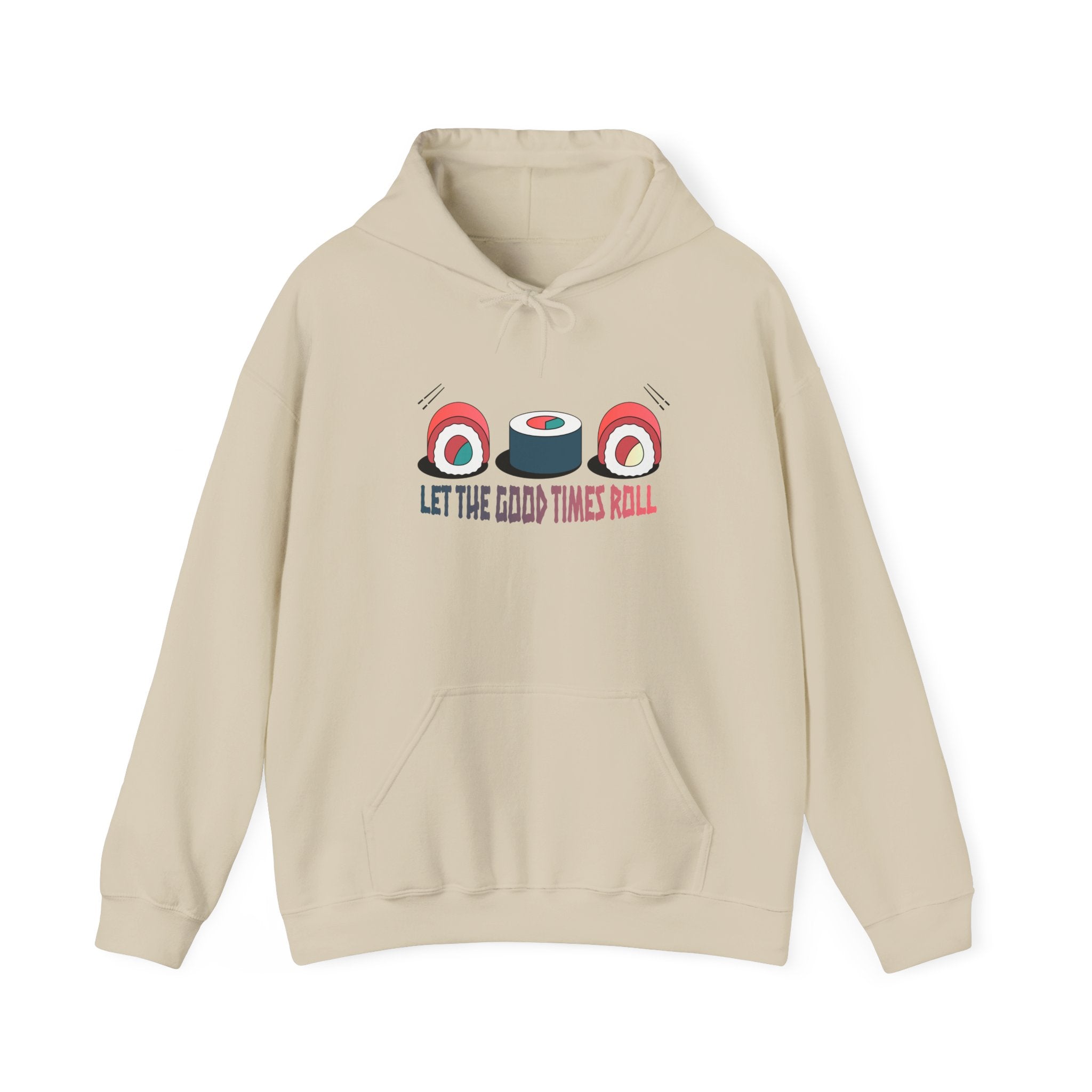 Let the Good Times Roll Sushi Hoodie