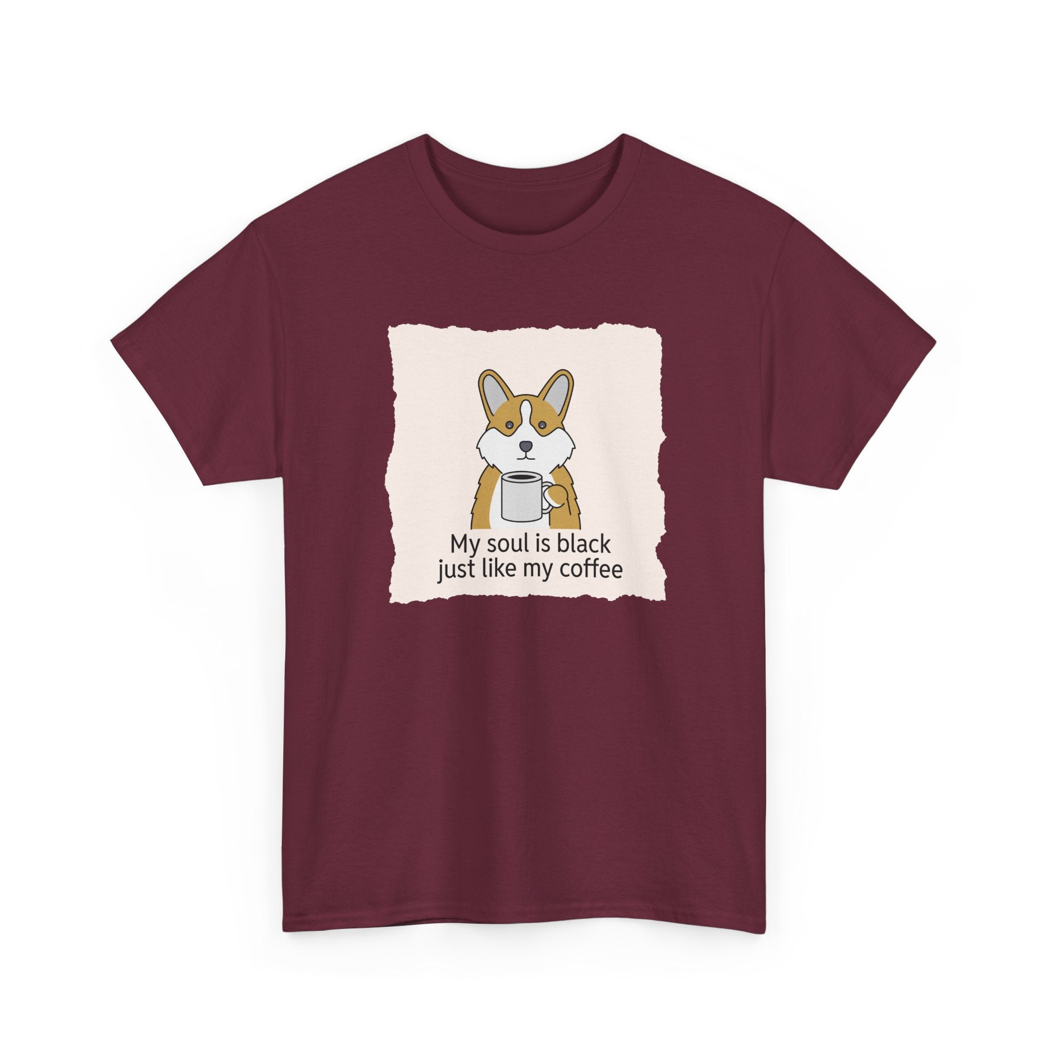 Corgi Coffee 'My soul is black just like my coffee' Tee