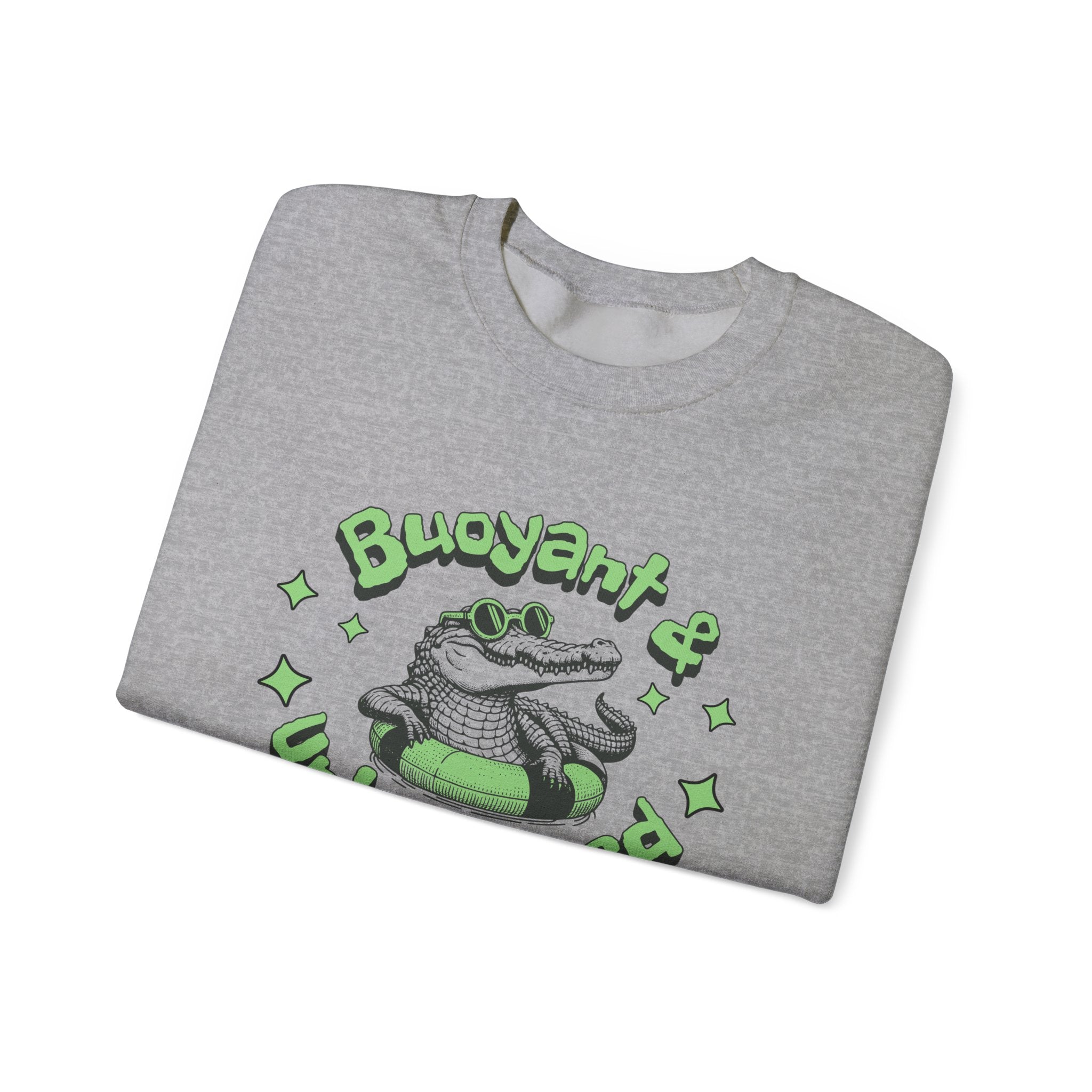 Buoyant & Unbothered Sweatshirt