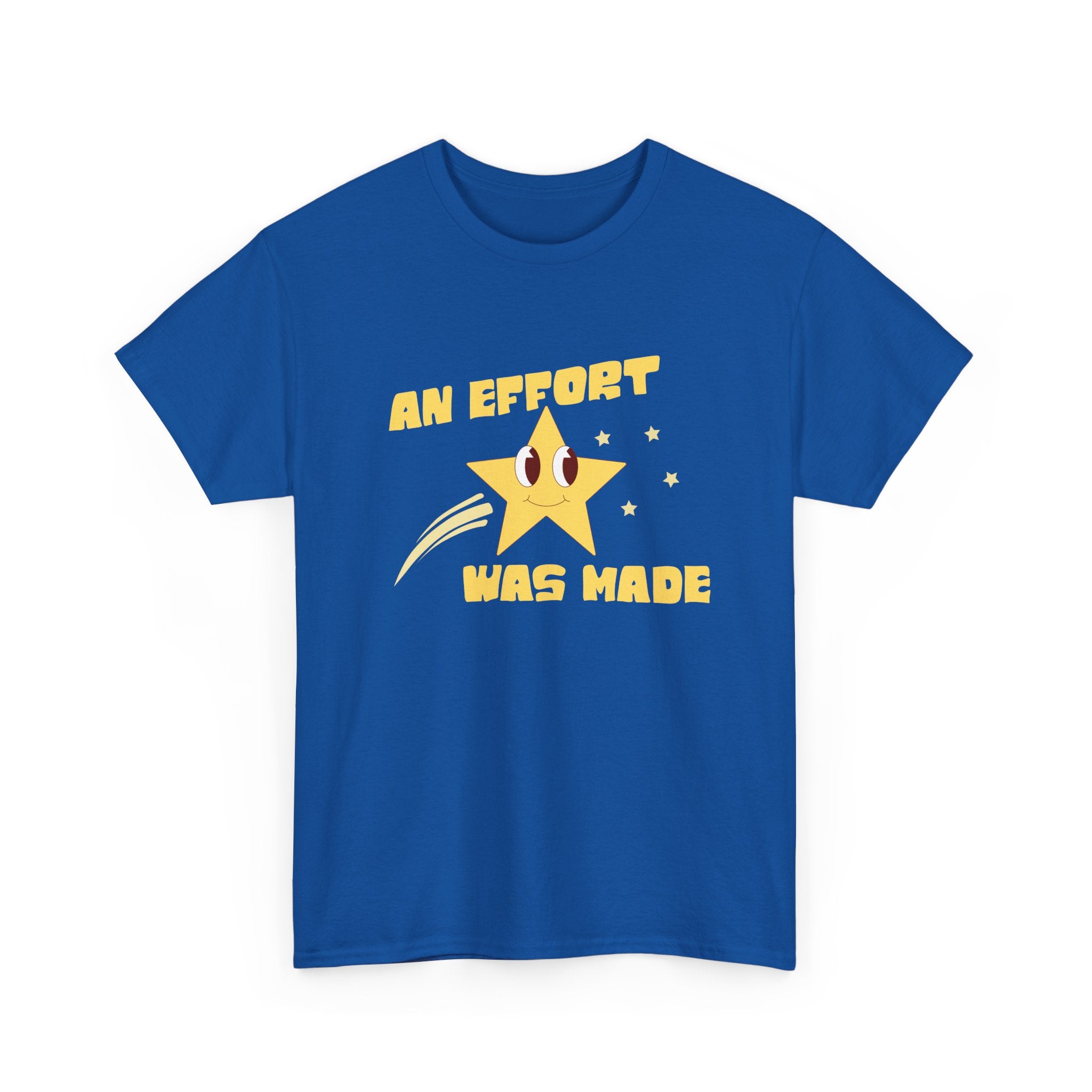 Smiling Shooting Star An Effort Was Made Tee