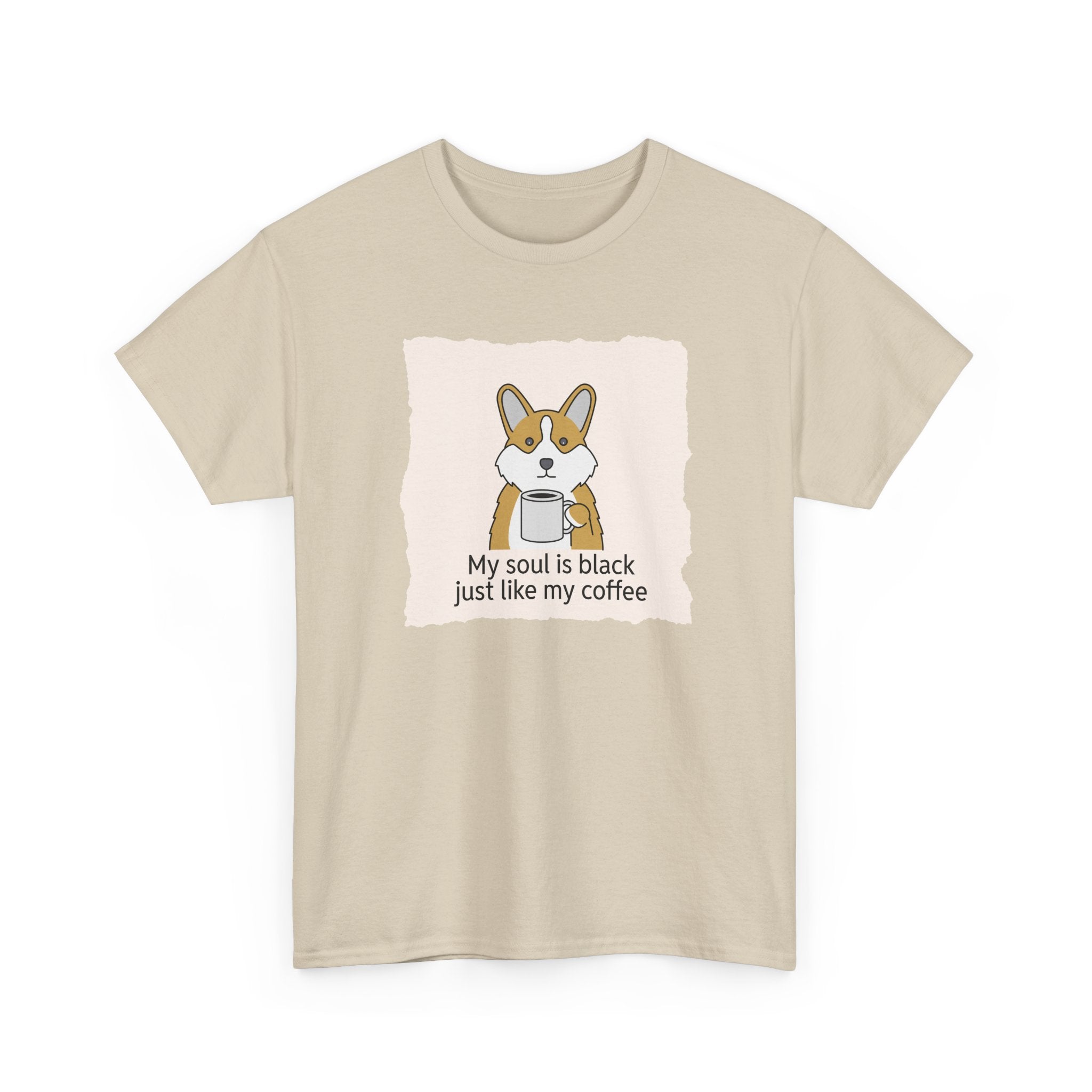 Corgi Coffee 'My soul is black just like my coffee' Tee
