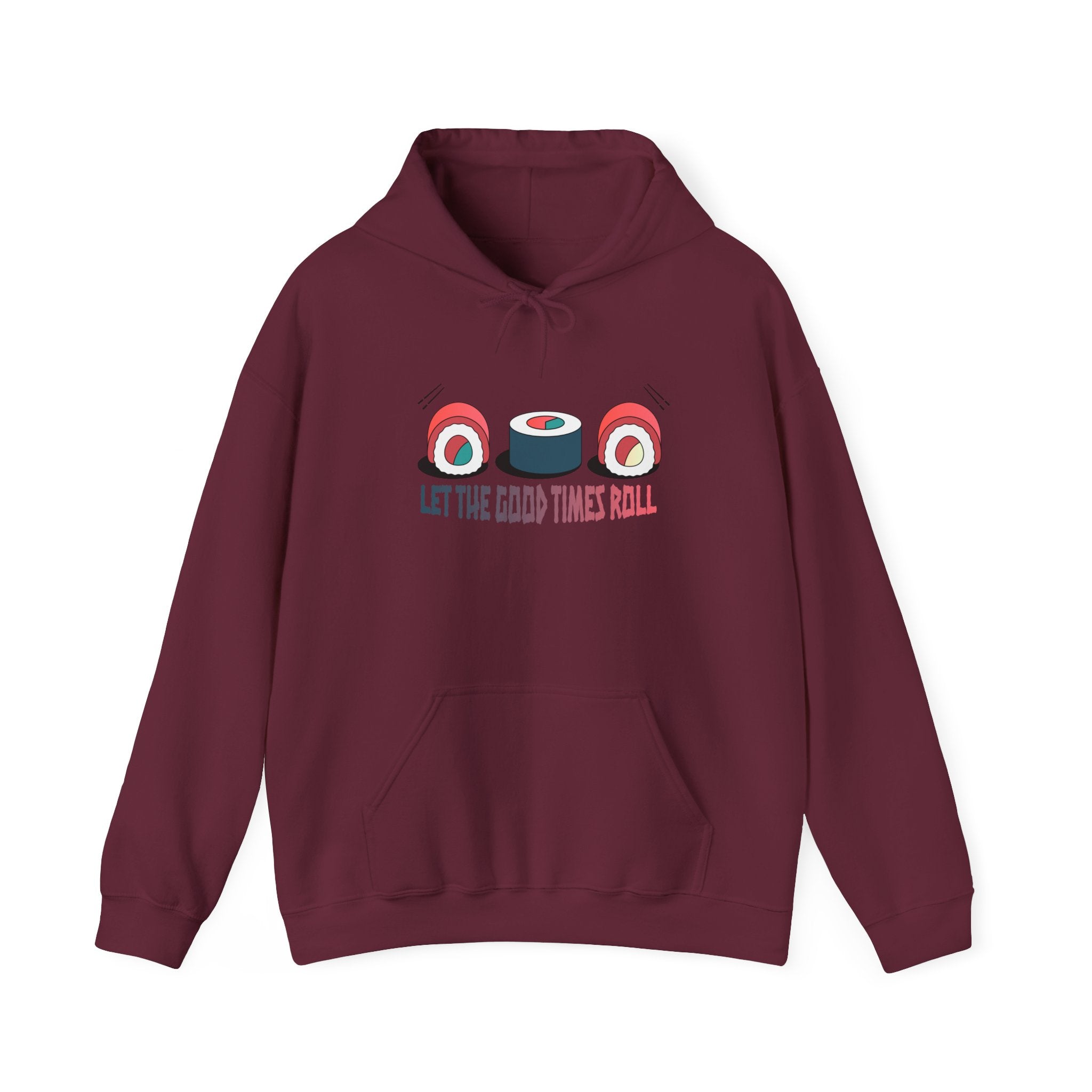 Let the Good Times Roll Sushi Hoodie