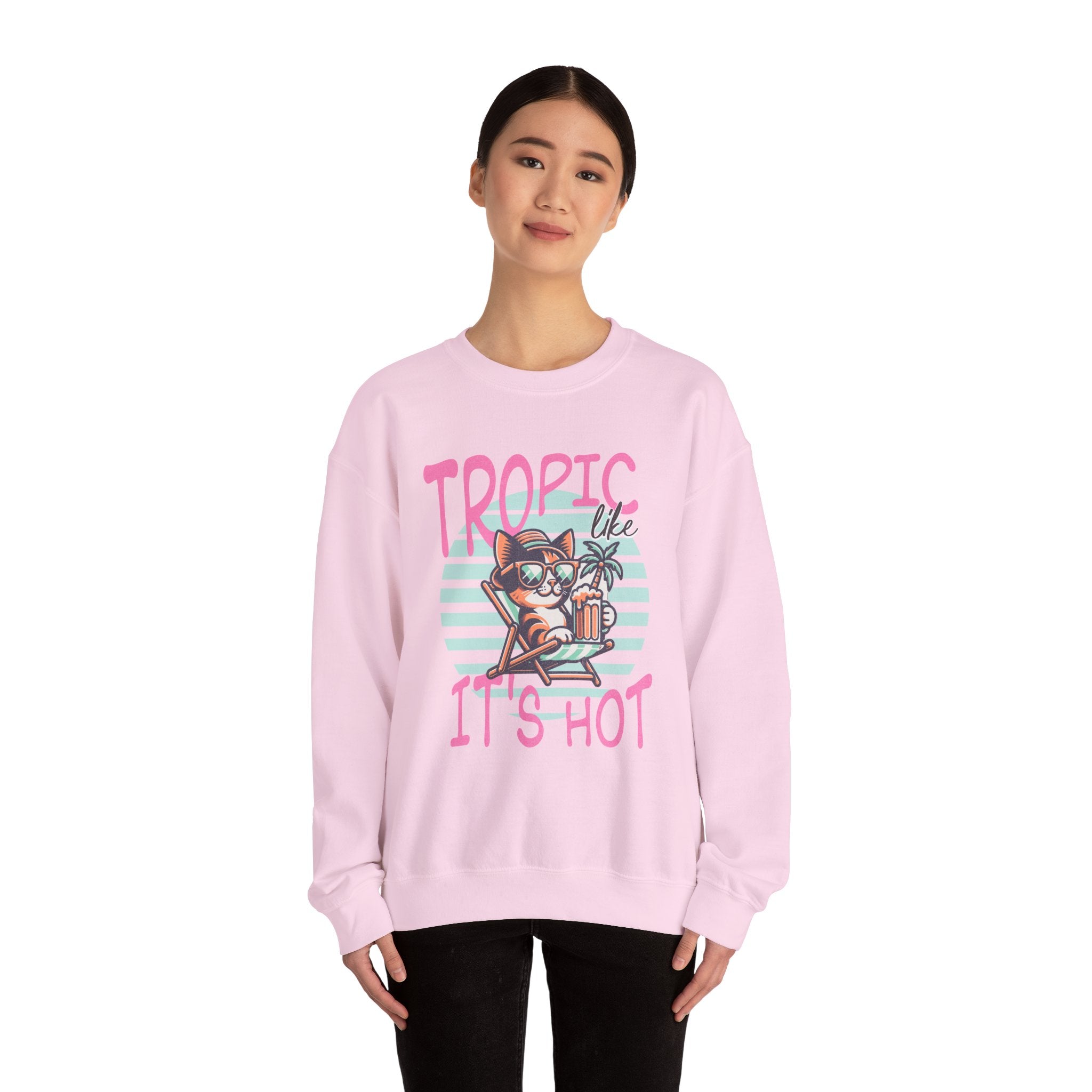 Tropic like it's Hot Tropical Sweatshirt