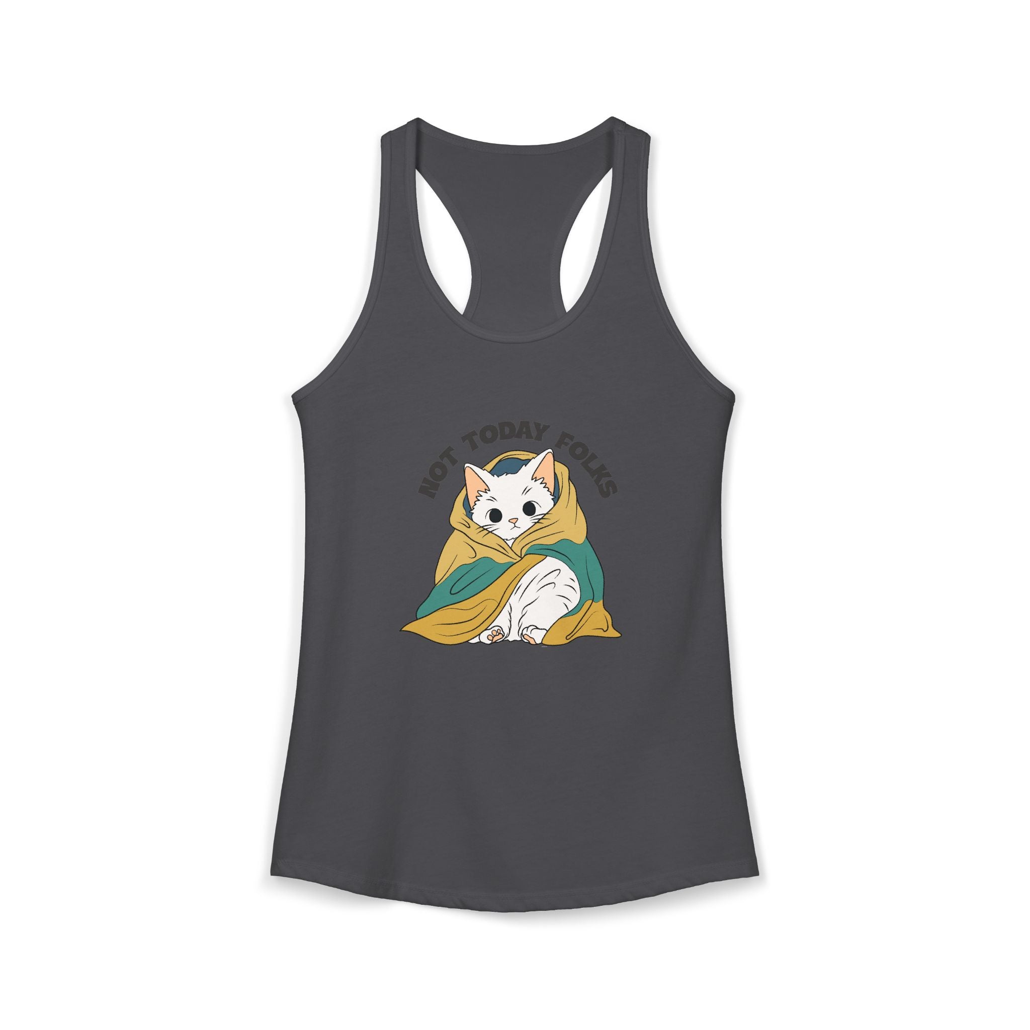 Not Today Folks Tank Top