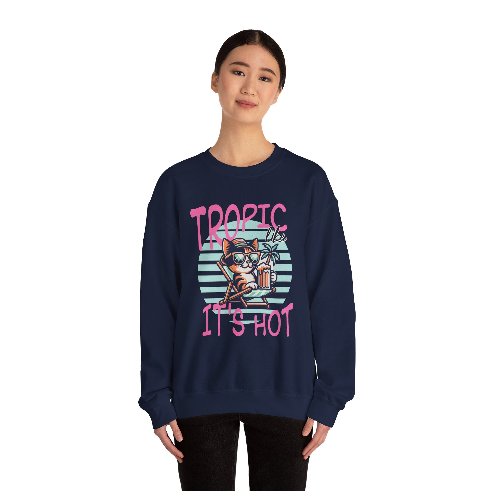 Tropic like it's Hot Tropical Sweatshirt