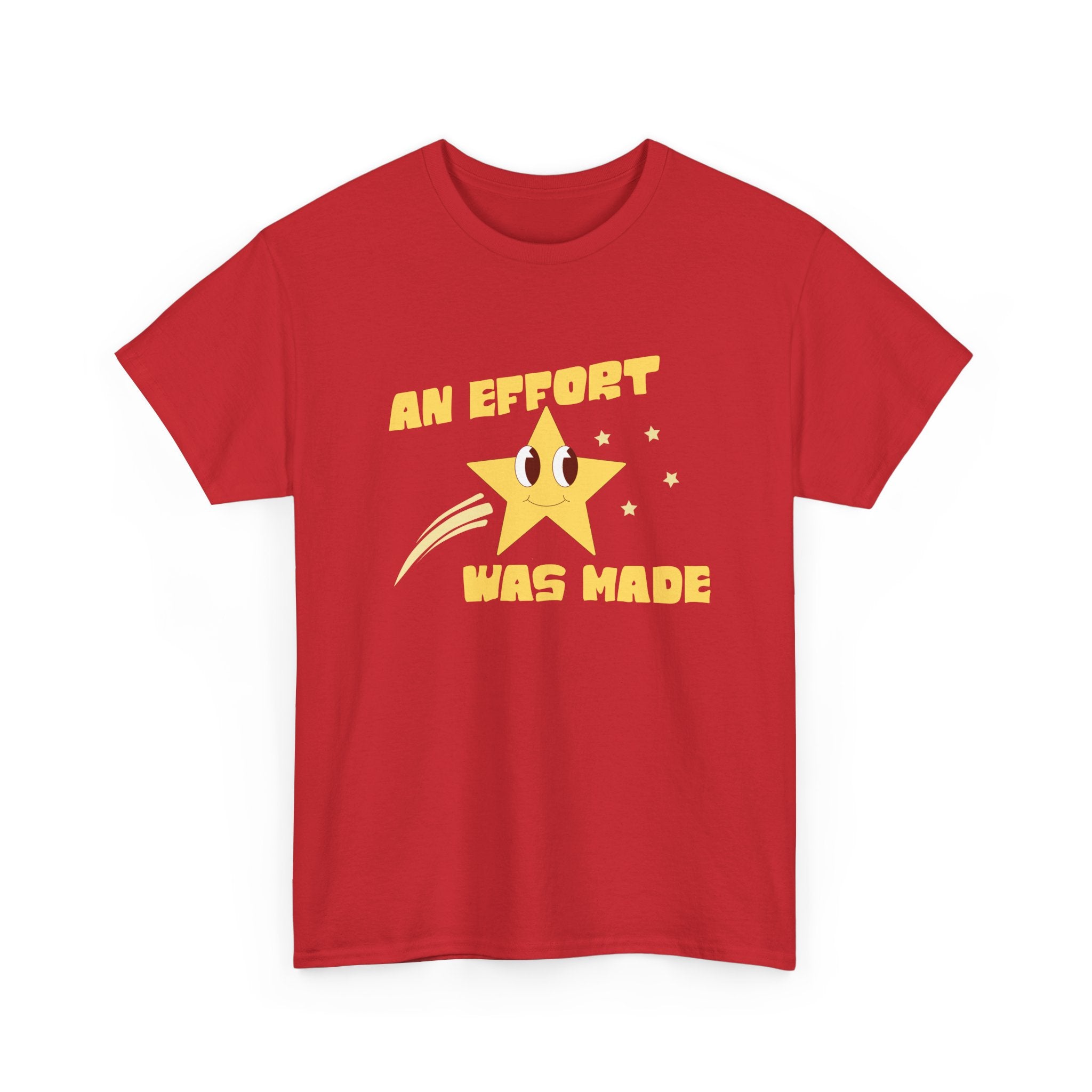 Smiling Shooting Star An Effort Was Made Tee
