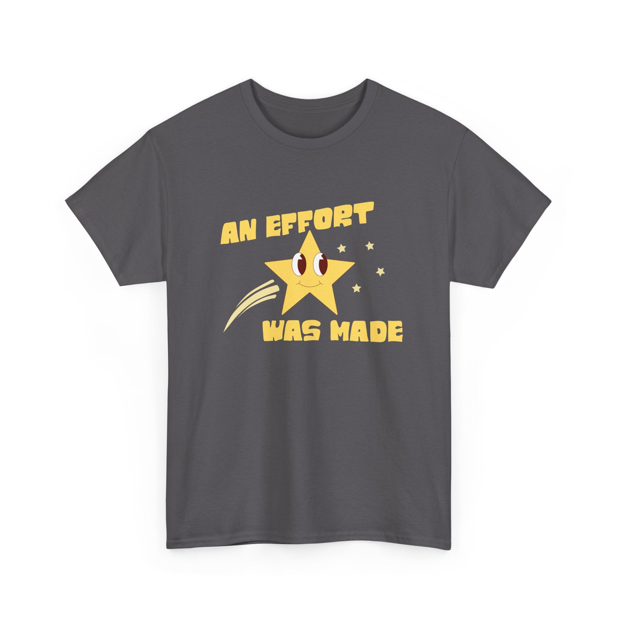 Smiling Shooting Star An Effort Was Made Tee