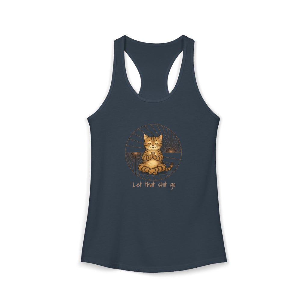Let that Shit Go Tank Top
