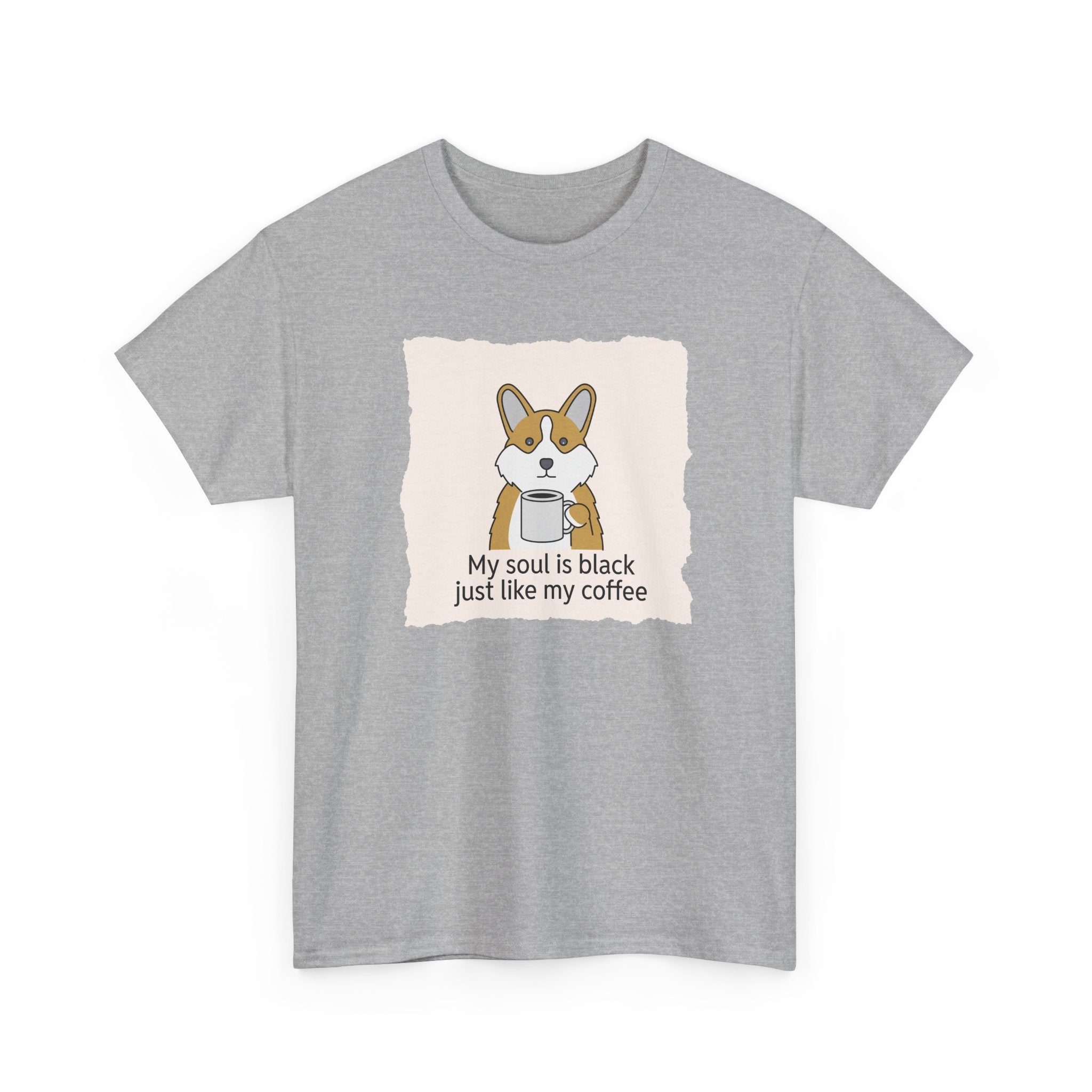 Corgi Coffee 'My soul is black just like my coffee' Tee