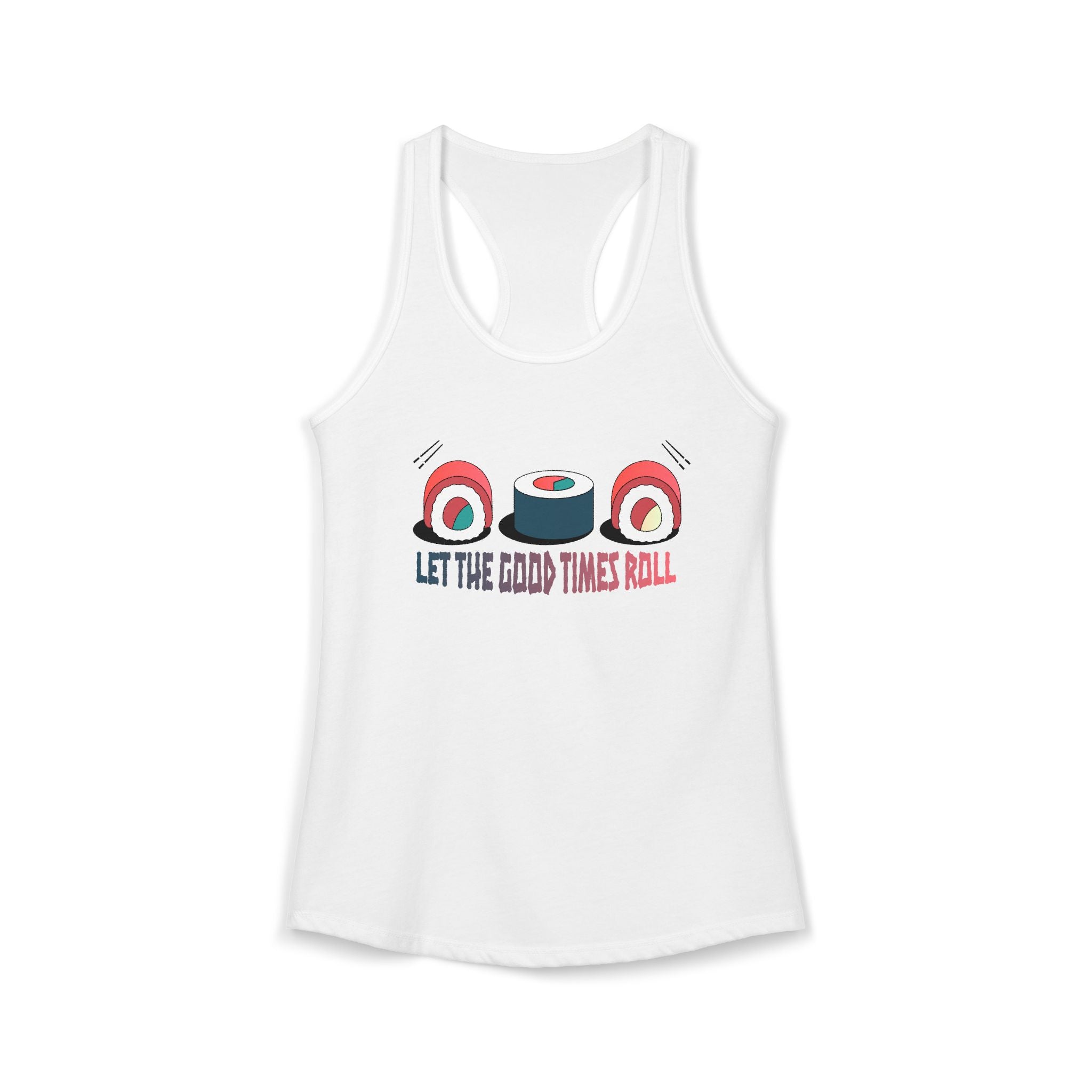 Let the Good Times Roll Sushi Tank Top