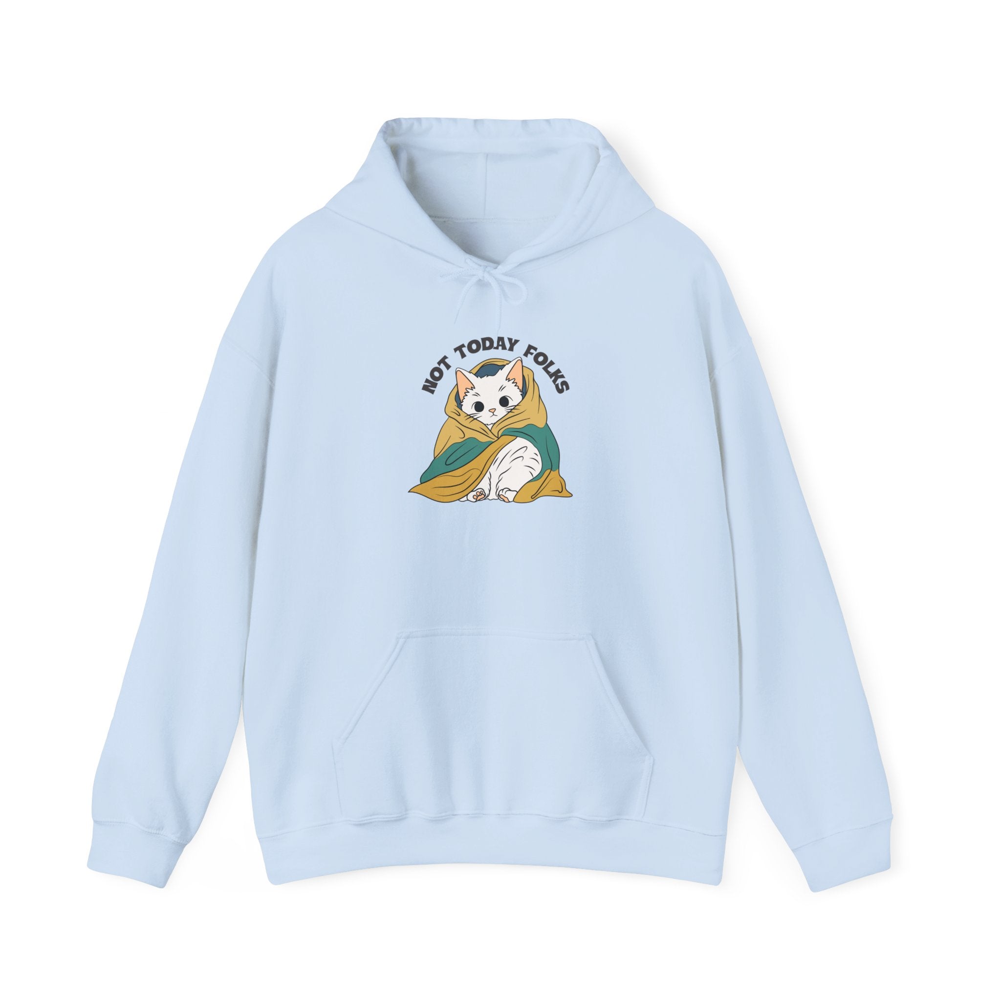 Not Today Folks Cat Graphic Hoodie