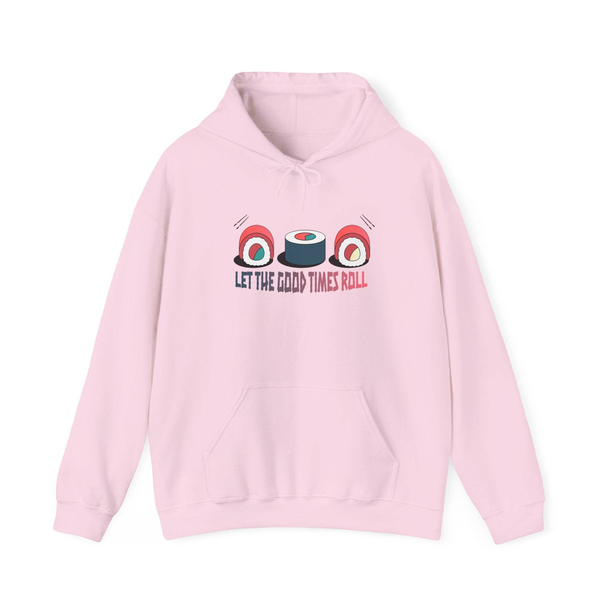 Let the Good Times Roll Sushi Hoodie